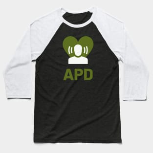 APD - Auditory Processing Disorder Baseball T-Shirt